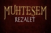 muhteşem rezalet / #267404