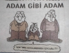 adam gibi adam olmak / #507208