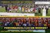 fenerbahçe formasını çıkarttılar iddiası / #450280